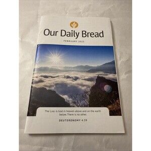Our Daily Bread Devotional Booklet February 2025 Vol 69, #11 63 pages 6"x4"